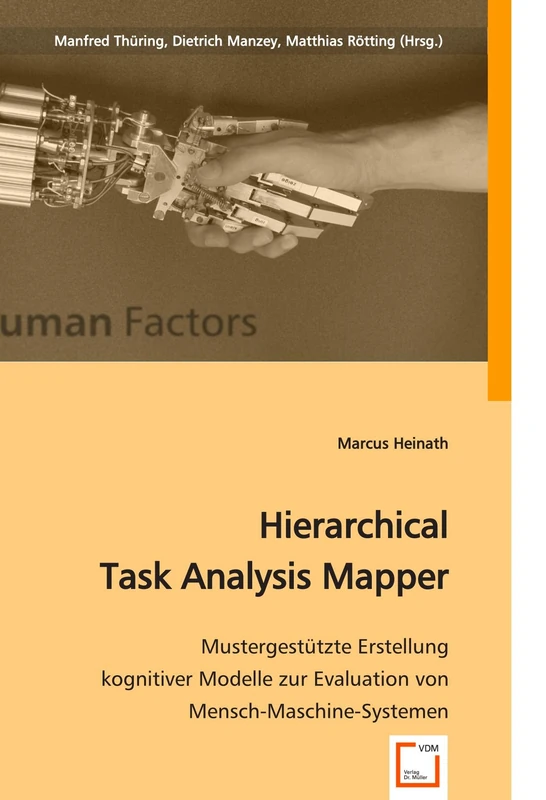 HF: Hierarchical Task Analysis Mapper: Mustergestützte Erstellung kognitiver Modelle zur Evaluation von Mensch-Maschine-Systemen - Image 1