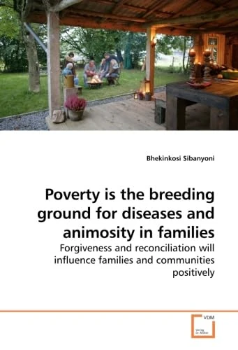 Poverty is the breeding ground for diseases and animosity in families: Forgiveness and reconciliation will influence families and communities positively - Image 1