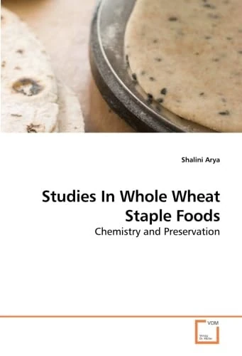 Studies In Whole Wheat Staple Foods: Chemistry and Preservation - Image 1