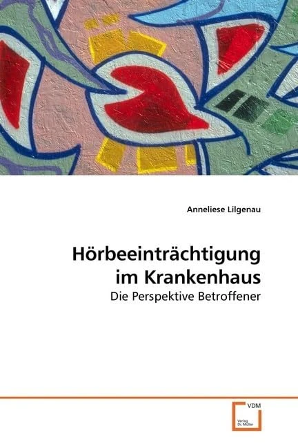 Hörbeeinträchtigung im Krankenhaus: Die Perspektive Betroffener