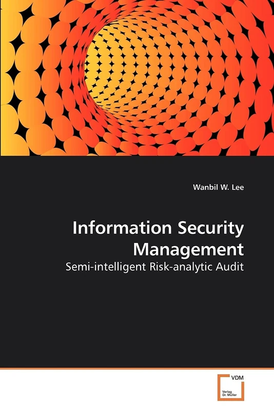 Information Security Management: Semi-intelligent Risk-analytic Audit