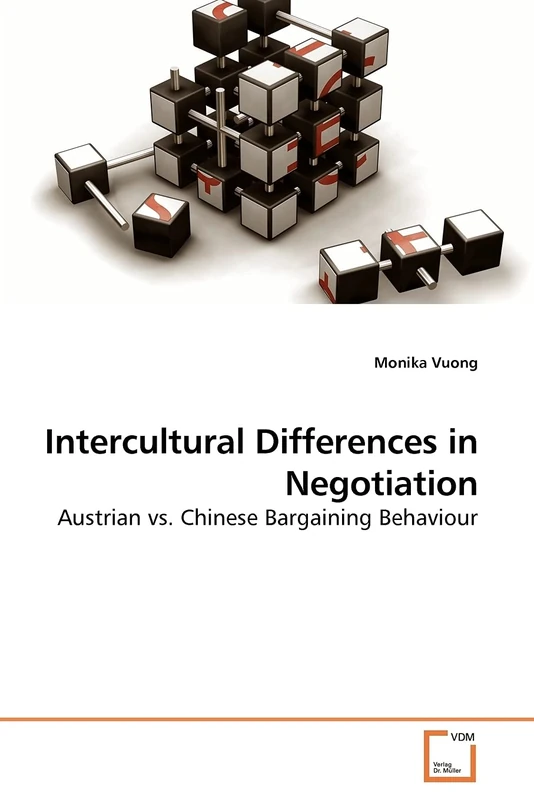 Intercultural Differences in Negotiation: Austrian vs. Chinese Bargaining Behaviour