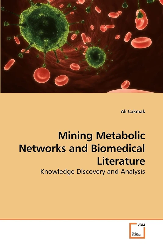 Mining Metabolic Networks and Biomedical Literature: Knowledge Discovery and Analysis