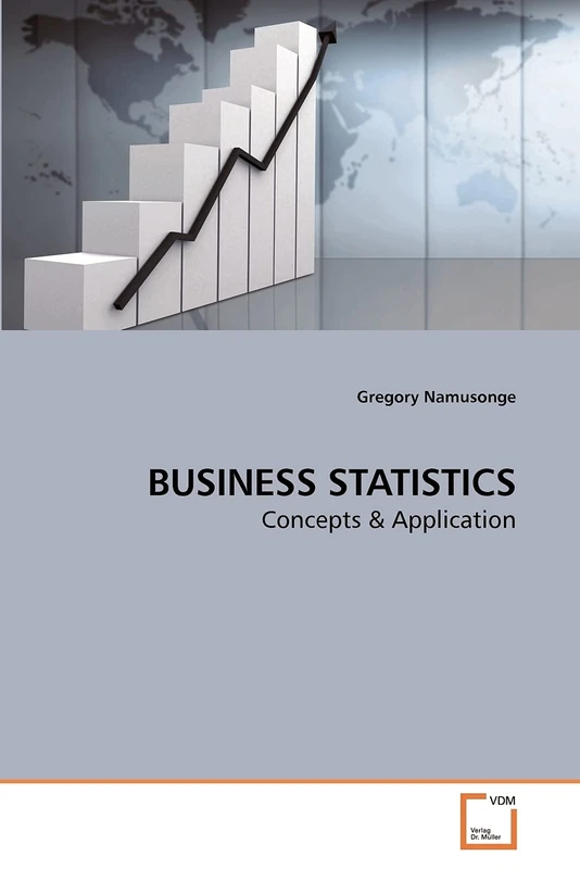 BUSINESS STATISTICS: Concepts