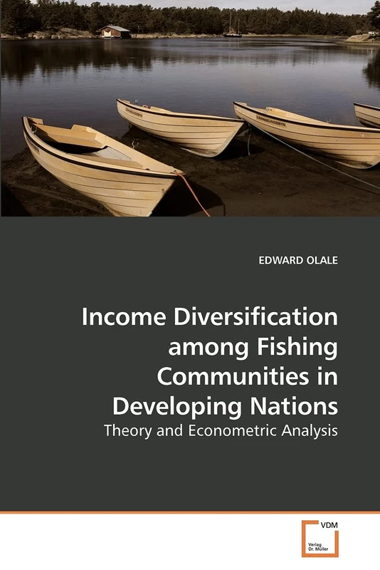 Income Diversification among Fishing Communities in Developing Nations: Theory and Econometric Analysis