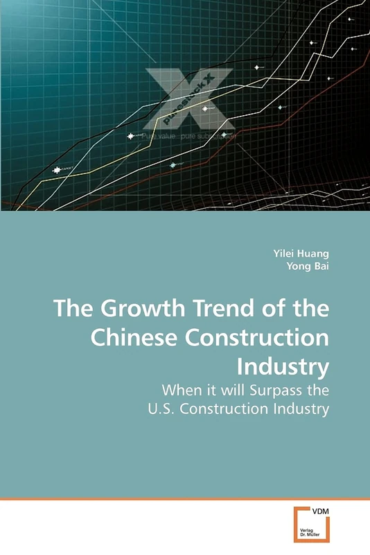 The Growth Trend of the Chinese Construction Industry: When it will Surpass the U.S. Construction Industry