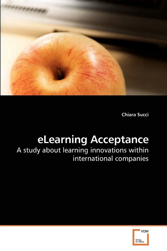 eLearning Acceptance: A study about learning innovations within international companies