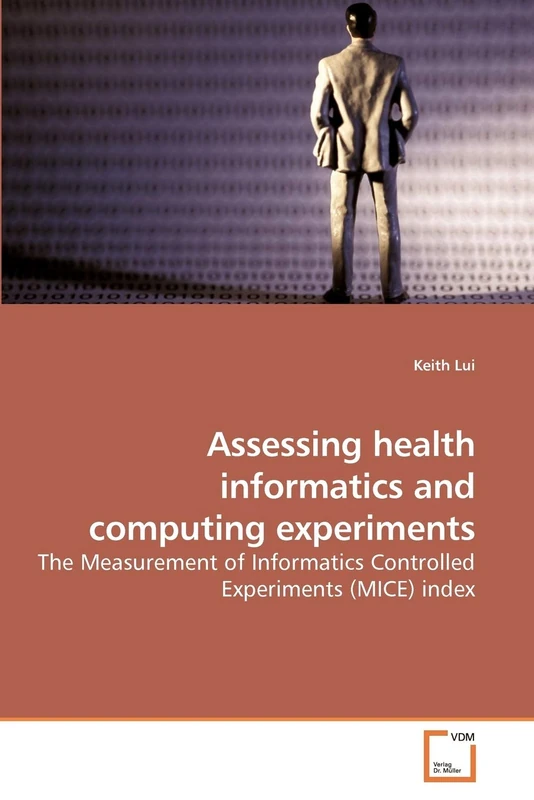 Assessing health informatics and computing experiments: The Measurement of Informatics Controlled Experiments (MICE) index