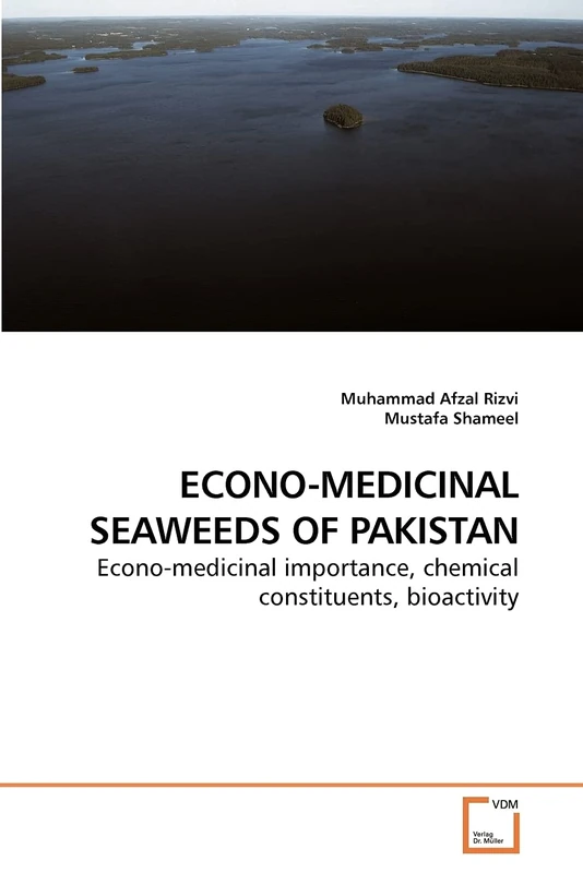 ECONO-MEDICINAL SEAWEEDS OF PAKISTAN: Econo-medicinal importance, chemical constituents, bioactivity