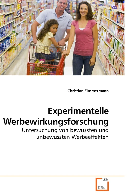 Experimentelle Werbewirkungsforschung: Untersuchung von bewussten und unbewussten Werbeeffekten - Image 1