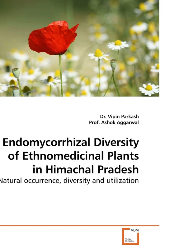 Endomycorrhizal Diversity of Ethnomedicinal Plants in Himachal Pradesh: Natural occurrence, diversity and utilization
