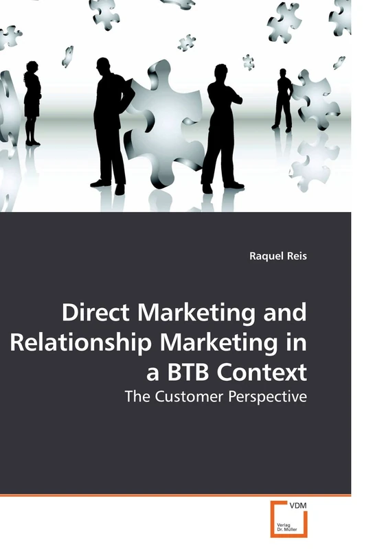 Direct Marketing and Relationship Marketing in a BTB Context: The Customer Perspective
