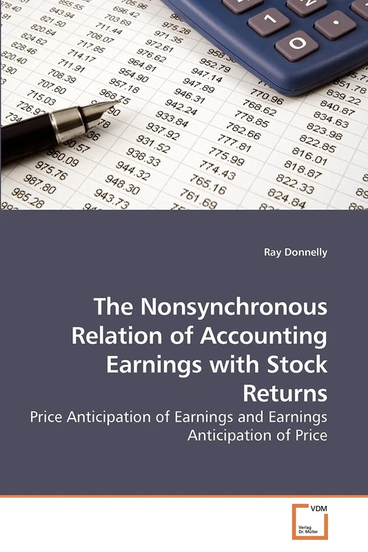 The Nonsynchronous Relation of Accounting Earnings with Stock Returns: Price Anticipation of Earnings and Earnings Anticipation of Price