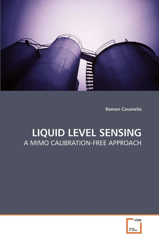 LIQUID LEVEL SENSING: A MIMO CALIBRATION-FREE APPROACH