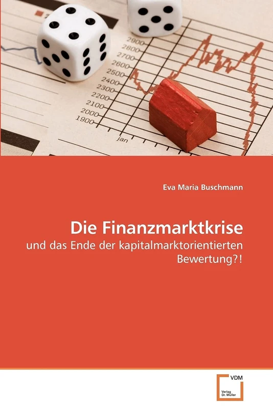 Die Finanzmarktkrise: und das Ende der kapitalmarktorientierten Bewertung?!