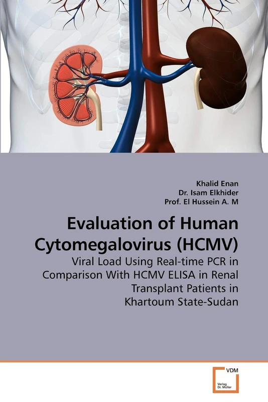 Evaluation of Human Cytomegalovirus (HCMV): Viral Load Using Real-time PCR in Comparison With HCMV ELISA in Renal Transplant Patients in Khartoum State-Sudan - Image 1
