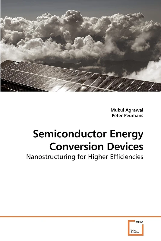 Semiconductor Energy Conversion Devices: Nanostructuring for Higher Efficiencies