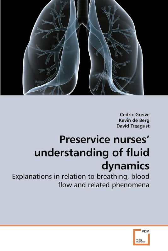 Preservice nurses? understanding of fluid dynamics: Explanations in relation to breathing, blood flow and related phenomena
