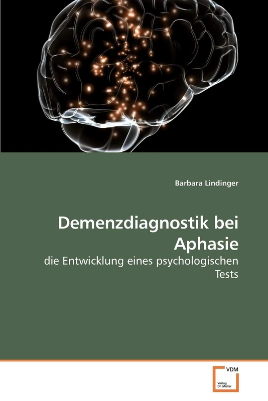 Demenzdiagnostik bei Aphasie: die Entwicklung eines psychologischen Tests - Image 1