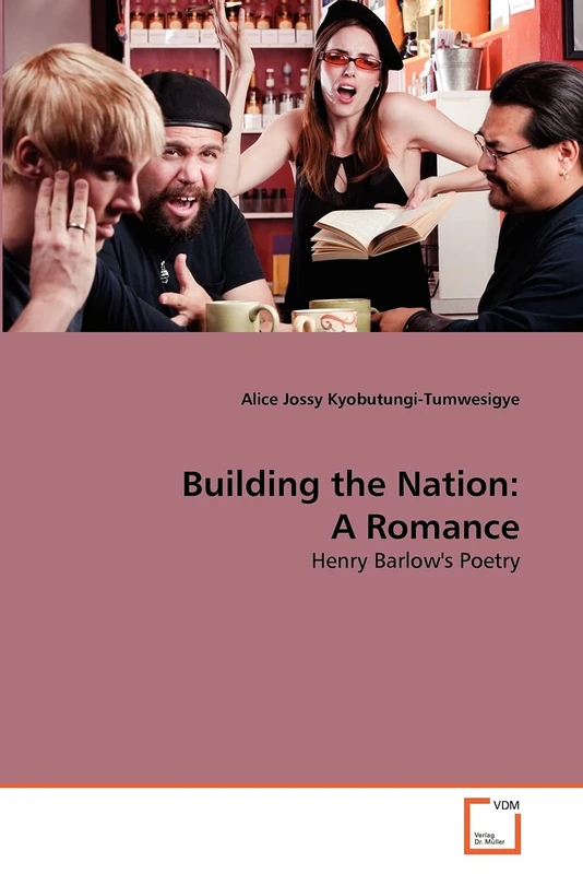 Building the Nation: A Romance: Henry Barlow's Poetry - Image 1