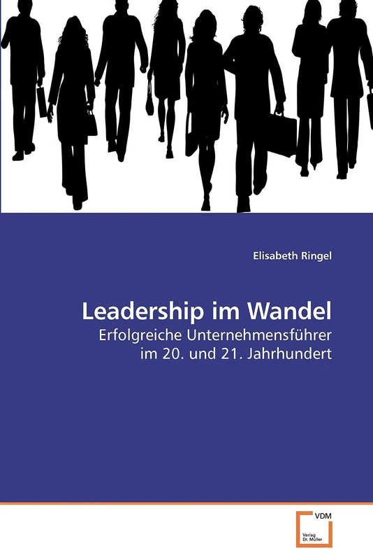 Leadership im Wandel: Erfolgreiche Unternehmensführer im 20. und 21. Jahrhundert - Image 1