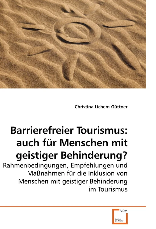 Barrierefreier Tourismus: auch für Menschen mit geistiger Behinderung?: Rahmenbedingungen, Empfehlungen und Maßnahmen für die Inklusion von Menschen mit geistiger Behinderung im Tourismus - Image 1