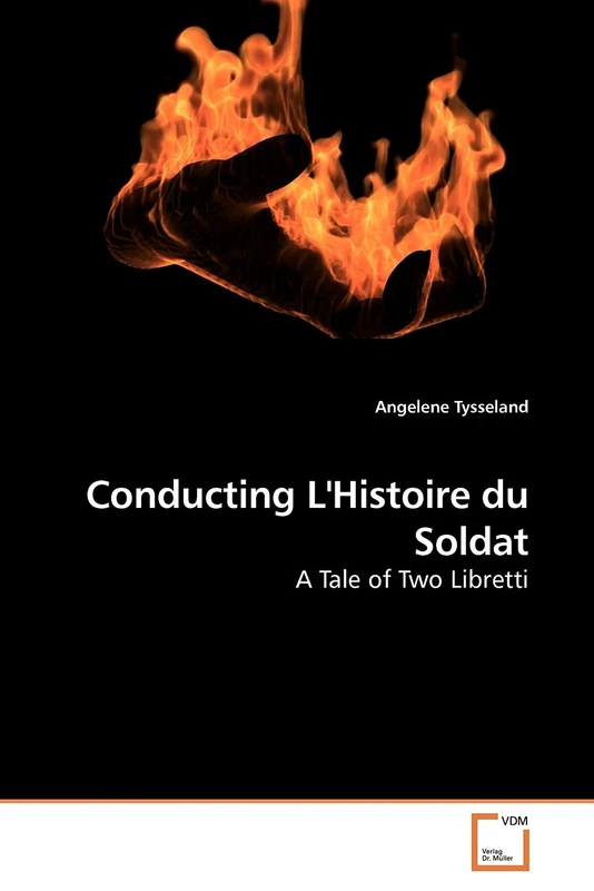 Conducting L'Histoire du Soldat: A Tale of Two Libretti