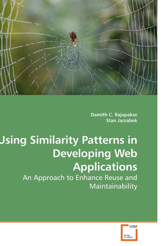 Using Similarity Patterns in Developing Web Applications: An Approach to Enhance Reuse and Maintainability