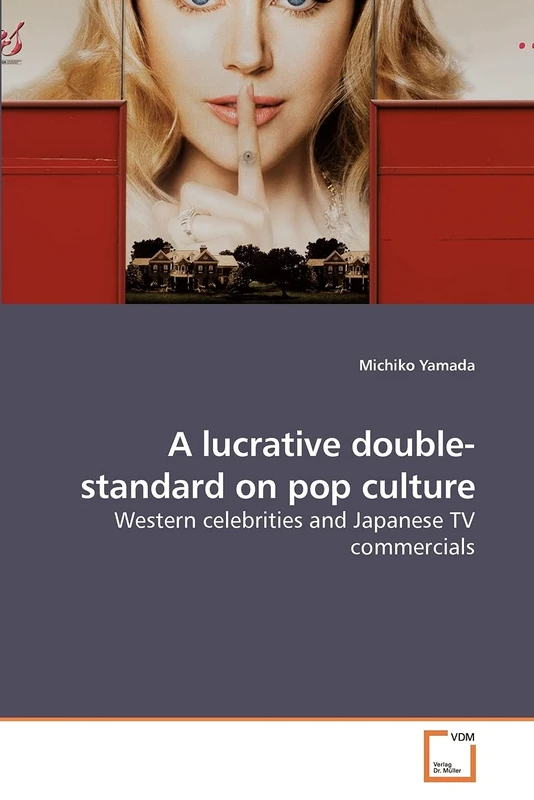 A lucrative double-standard on pop culture: Western celebrities and Japanese TV commercials