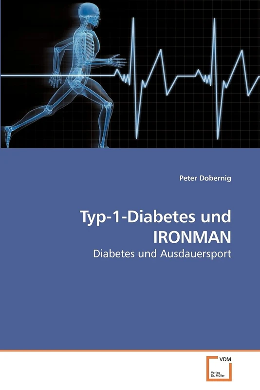 Typ-1-Diabetes und IRONMAN: Diabetes und Ausdauersport