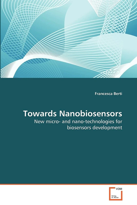 Towards Nanobiosensors: New micro- and nano-technologies for biosensors development