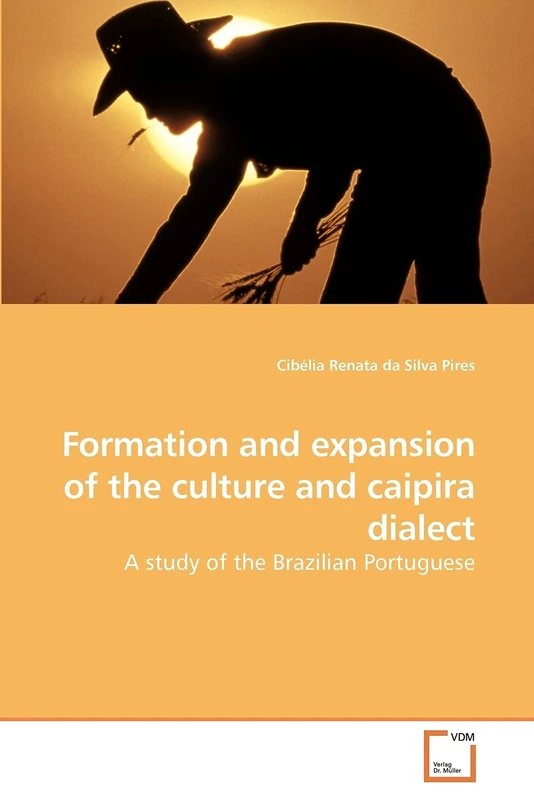 Formation and expansion of the culture and caipira dialect: A study of the Brazilian Portuguese