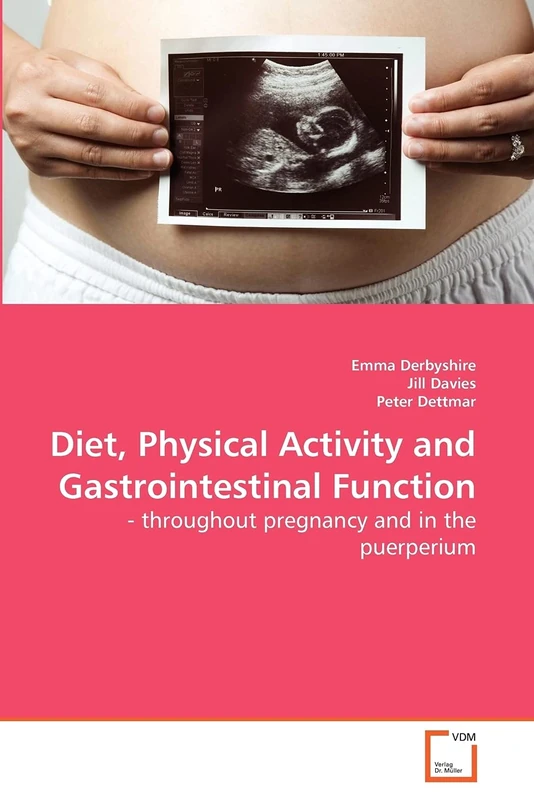 Diet, Physical Activity and Gastrointestinal Function: - throughout pregnancy and in the puerperium