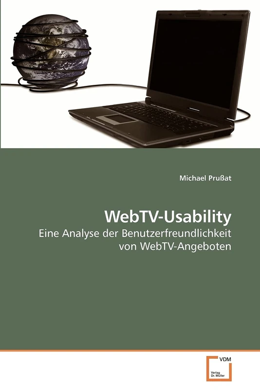 WebTV-Usability: Eine Analyse der Benutzerfreundlichkeit von WebTV-Angeboten