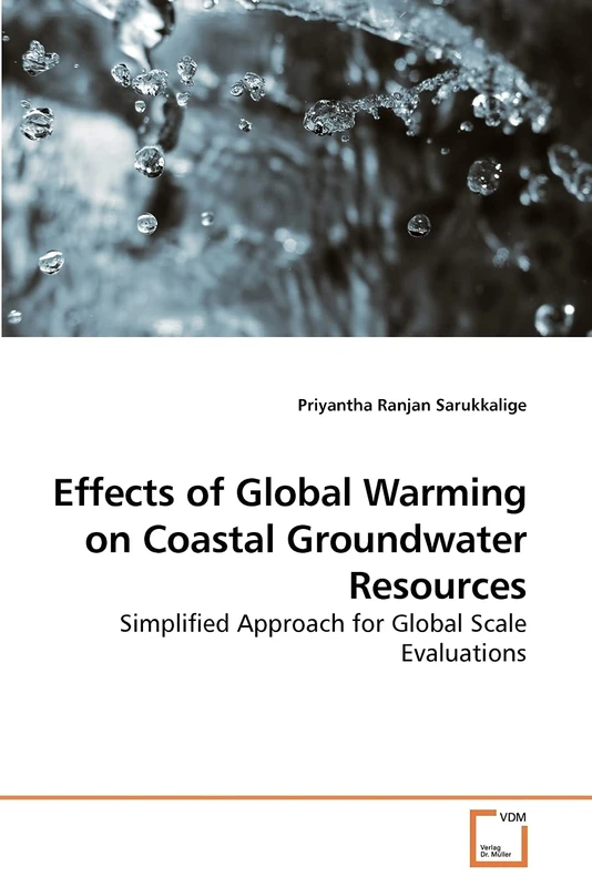 Effects of Global Warming on Coastal Groundwater Resources: Simplified Approach for Global Scale Evaluations