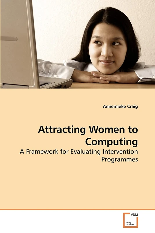 Attracting Women to Computing: A Framework for Evaluating Intervention Programmes