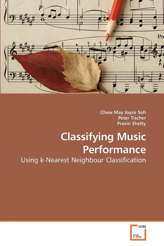 Classifying Music Performance: Using k-Nearest Neighbour Classification