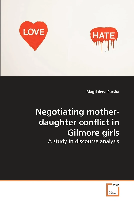 Negotiating mother-daughter conflict in Gilmore girls: A study in discourse analysis