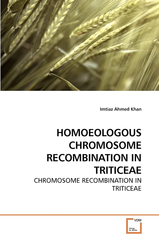 HOMOEOLOGOUS CHROMOSOME RECOMBINATION IN TRITICEAE: CHROMOSOME RECOMBINATION IN TRITICEAE