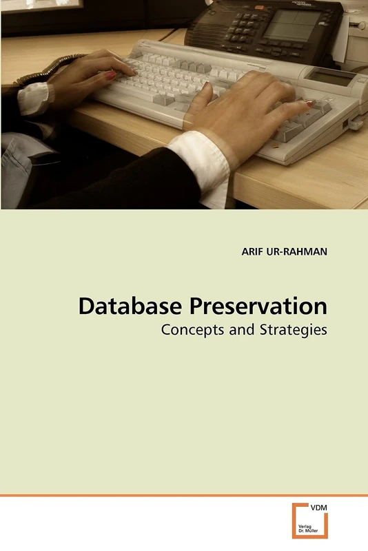 Database Preservation: Concepts and Strategies