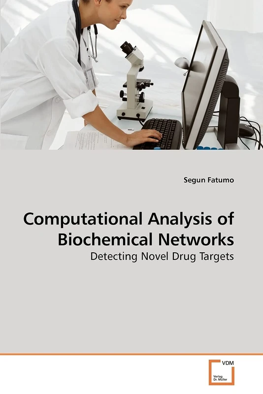 Computational Analysis of Biochemical Networks: Detecting Novel Drug Targets