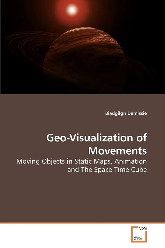Geo-Visualization of Movements: Moving Objects in Static Maps, Animation and The Space-Time Cube - Image 1