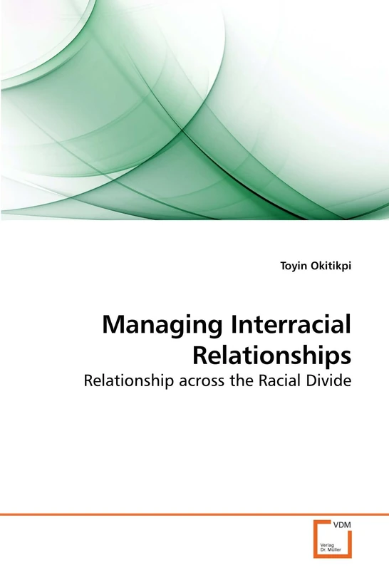 Managing Interracial Relationships: Relationship across the Racial Divide