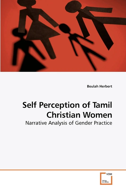 Self Perception of Tamil Christian Women: Narrative Analysis of Gender Practice