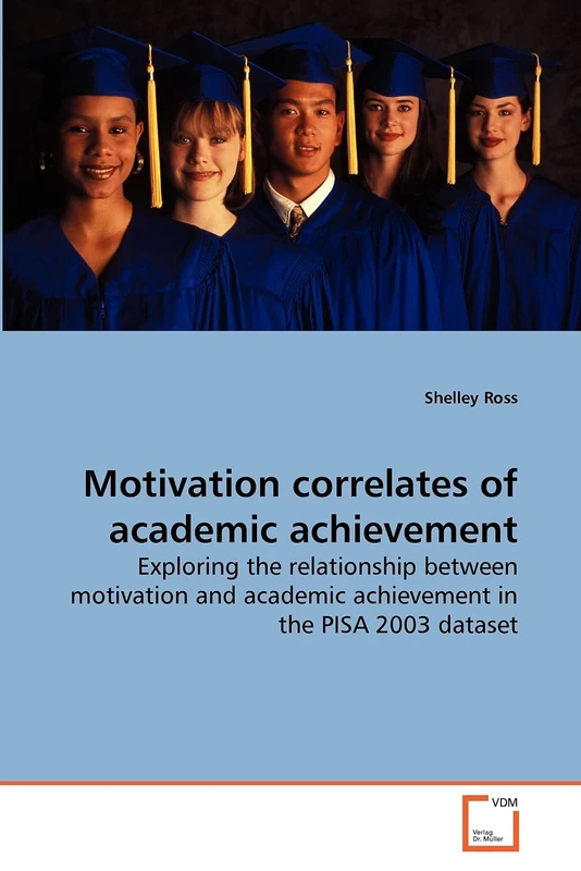 Motivation correlates of academic achievement: Exploring the relationship between motivation and academic achievement in the PISA 2003 dataset - Image 1