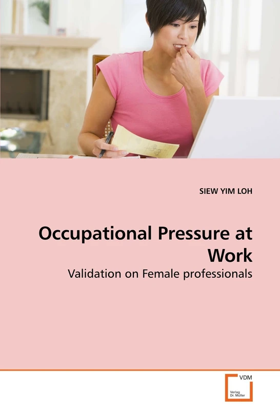 Occupational Pressure at Work: Validation on Female professionals