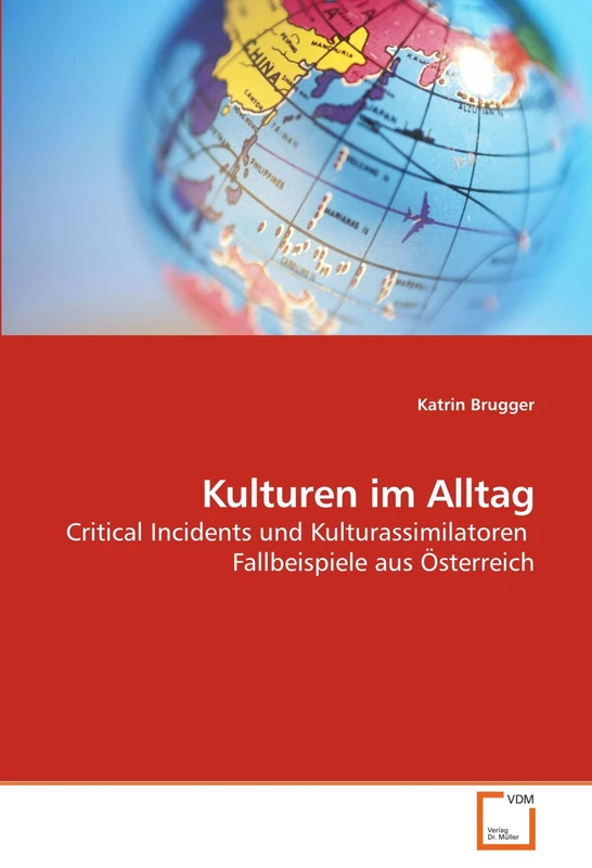 Kulturen im Alltag: Critical Incidents und Kulturassimilatoren Fallbeispiele aus Österreich - Image 1