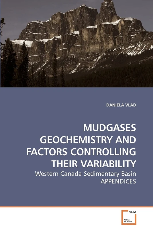 MUDGASES GEOCHEMISTRY AND FACTORS CONTROLLING THEIR VARIABILITY: Western Canada Sedimentary Basin APPENDICES