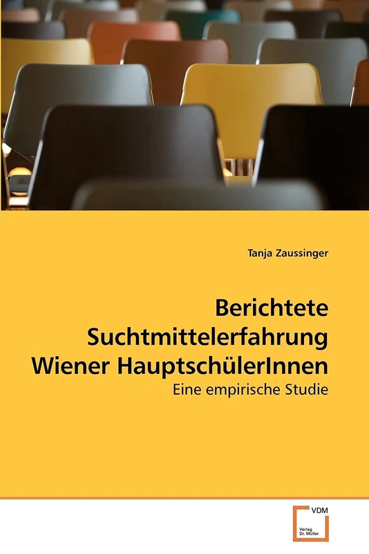 Berichtete Suchtmittelerfahrung Wiener HauptschülerInnen: Eine empirische Studie - Image 1