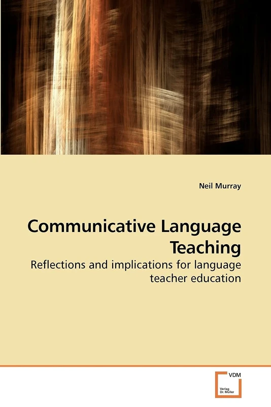 Communicative Language Teaching: Reflections and implications for language teacher education